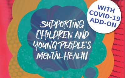 Supporting children and young people’s mental health – A guide for schools