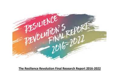 Resilience Revolution’s Final Research Report 2016-2022